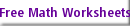 Free Math Worksheets